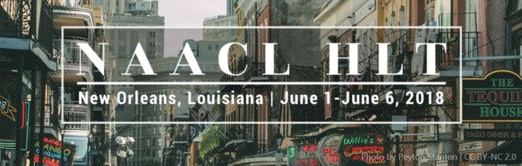 自然语言处理顶会 NAACL 2018 最佳论文、时间检验论文揭晓